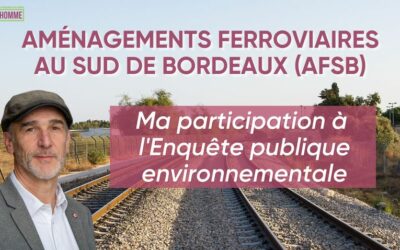 Aménagements Ferroviaires au Sud de Bordeaux (AFSB) : mon avis